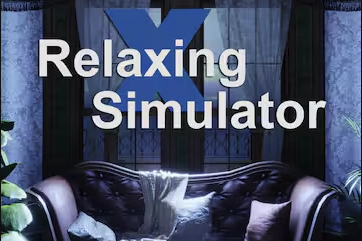Relaxing Simulator - Free Game